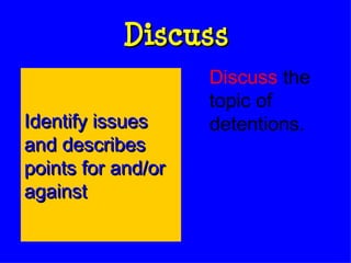 Discuss Discuss  the topic of detentions. Identify issues and describes points for and/or against 