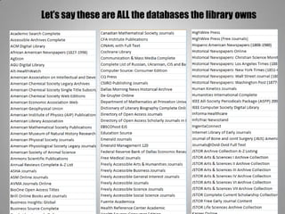 Let’s say these are ALL the databases the library owns
 