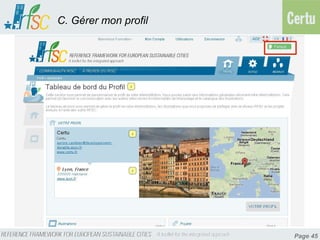 C. Gérer mon profil




                      Page 45
 