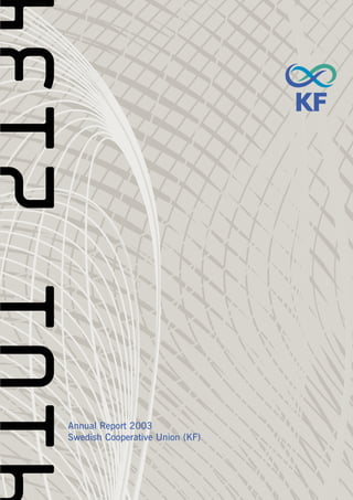Annual Report 2003
Swedish Cooperative Union (KF)
 