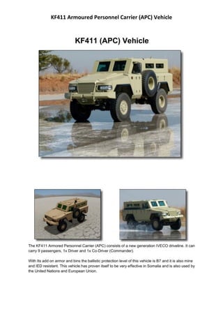 KF411 Armoured Personnel Carrier (APC) Vehicle
 