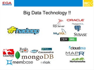 12
Big Data Technology !!
 