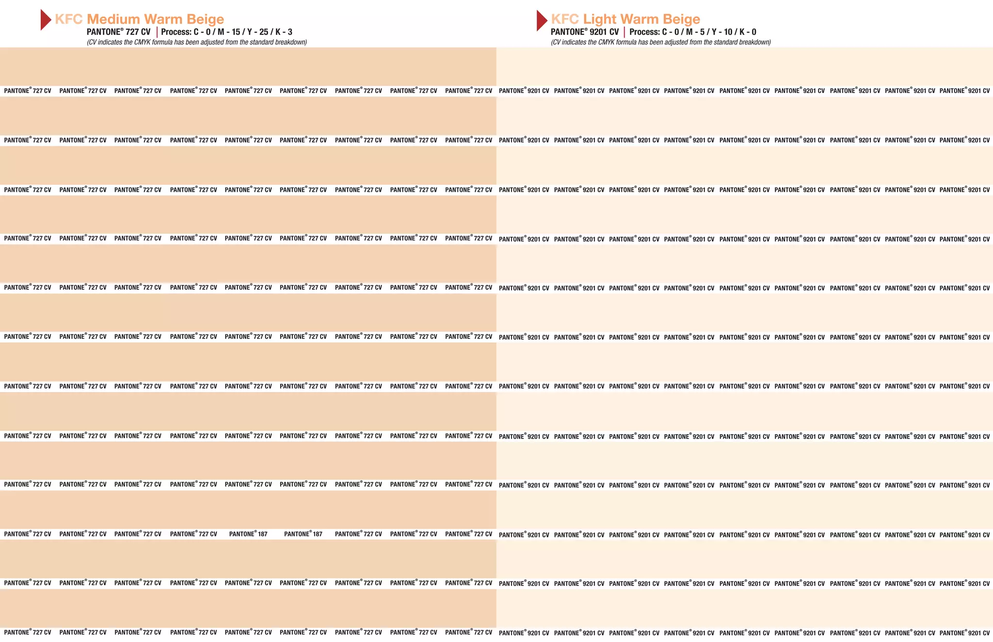 PANTONE®
727 CV Process: C - 0 / M - 15 / Y - 25 / K - 3
(CV indicates the CMYK formula has been adjusted from the standard breakdown)
KFC Medium Warm Beige
PANTONE
®
727 CV PANTONE
®
727 CV PANTONE
®
727 CV PANTONE
®
727 CV PANTONE
®
727 CV
PANTONE
®
727 CV PANTONE
®
727 CV PANTONE
®
727 CV PANTONE
®
727 CV PANTONE
®
727 CV
PANTONE
®
727 CV PANTONE
®
727 CV PANTONE
®
727 CV PANTONE
®
727 CV PANTONE
®
727 CV
PANTONE
®
727 CV PANTONE
®
727 CV PANTONE
®
727 CV PANTONE
®
727 CV PANTONE
®
727 CV
PANTONE
®
727 CV PANTONE
®
727 CV PANTONE
®
727 CV PANTONE
®
727 CV PANTONE
®
727 CV
PANTONE
®
727 CV PANTONE
®
727 CV PANTONE
®
727 CV PANTONE
®
727 CV PANTONE
®
727 CV
PANTONE
®
727 CV PANTONE
®
727 CV PANTONE
®
727 CV PANTONE
®
727 CV PANTONE
®
727 CV
PANTONE
®
727 CV PANTONE
®
727 CV PANTONE
®
727 CV PANTONE
®
727 CV PANTONE
®
727 CV
KFC Light Warm Beige
PANTONE
®
9201 CV PANTONE
®
9201 CV PANTONE
®
9201 CV PANTONE
®
9201 CV PANTONE
®
9201 CV
PANTONE
®
9201 CV PANTONE
®
9201 CV PANTONE
®
9201 CV PANTONE
®
9201 CV PANTONE
®
9201 CV
PANTONE
®
9201 CV PANTONE
®
9201 CV PANTONE
®
9201 CV PANTONE
®
9201 CV PANTONE
®
9201 CV
PANTONE
®
9201 CV PANTONE
®
9201 CV PANTONE
®
9201 CV PANTONE
®
9201 CV PANTONE
®
9201 CV
PANTONE
®
9201 CV PANTONE
®
9201 CV PANTONE
®
9201 CV PANTONE
®
9201 CV PANTONE
®
9201 CV
PANTONE
®
9201 CV PANTONE
®
9201 CV PANTONE
®
9201 CV PANTONE
®
9201 CV PANTONE
®
9201 CV
PANTONE
®
9201 CV PANTONE
®
9201 CV PANTONE
®
9201 CV PANTONE
®
9201 CV PANTONE
®
9201 CV
PANTONE
®
9201 CV PANTONE
®
9201 CV PANTONE
®
9201 CV PANTONE
®
9201 CV PANTONE
®
9201 CV
PANTONE
®
727 CV
PANTONE
®
727 CV
PANTONE
®
727 CV
PANTONE
®
727 CV
PANTONE
®
727 CV
PANTONE
®
727 CV
PANTONE
®
727 CV
PANTONE
®
727 CV
PANTONE
®
727 CV
PANTONE
®
727 CV
PANTONE
®
727 CV
PANTONE
®
727 CV
PANTONE
®
727 CV
PANTONE
®
727 CV
PANTONE
®
727 CV
PANTONE
®
727 CV
PANTONE
®
727 CV
PANTONE
®
727 CV
PANTONE
®
727 CV
PANTONE
®
727 CV
PANTONE
®
727 CV
PANTONE
®
727 CV
PANTONE
®
727 CV
PANTONE
®
727 CV
PANTONE
®
727 CV
PANTONE
®
727 CV
PANTONE
®
727 CV
PANTONE
®
727 CV
PANTONE
®
727 CV
PANTONE
®
727 CV
PANTONE
®
727 CV
PANTONE
®
727 CV
PANTONE
®
9201 CV
PANTONE
®
9201 CV
PANTONE
®
9201 CV
PANTONE
®
9201 CV
PANTONE
®
9201 CV
PANTONE
®
9201 CV
PANTONE
®
9201 CV
PANTONE
®
9201 CV
PANTONE
®
9201 CV
PANTONE
®
9201 CV
PANTONE
®
9201 CV
PANTONE
®
9201 CV
PANTONE
®
9201 CV
PANTONE
®
9201 CV
PANTONE
®
9201 CV
PANTONE
®
9201 CV
PANTONE
®
9201 CV
PANTONE
®
9201 CV
PANTONE
®
9201 CV
PANTONE
®
9201 CV
PANTONE
®
9201 CV
PANTONE
®
9201 CV
PANTONE
®
9201 CV
PANTONE
®
9201 CV
PANTONE
®
9201 CV
PANTONE
®
9201 CV
PANTONE
®
9201 CV
PANTONE
®
9201 CV
PANTONE
®
9201 CV
PANTONE
®
9201 CV
PANTONE
®
9201 CV
PANTONE
®
9201 CV
PANTONE
®
727 CV PANTONE
®
727 CV PANTONE
®
727 CV PANTONE
®
727 CV PANTONE
®
187 PANTONE
®
9201 CV PANTONE
®
9201 CV PANTONE
®
9201 CV PANTONE
®
9201 CV PANTONE
®
9201 CVPANTONE
®
187 PANTONE
®
727 CV PANTONE
®
727 CV PANTONE
®
727 CV PANTONE
®
9201 CV PANTONE
®
9201 CV PANTONE
®
9201 CV PANTONE
®
9201 CV
PANTONE
®
727 CV PANTONE
®
727 CV PANTONE
®
727 CV PANTONE
®
727 CV PANTONE
®
727 CV PANTONE
®
9201 CV PANTONE
®
9201 CV PANTONE
®
9201 CV PANTONE
®
9201 CV PANTONE
®
9201 CVPANTONE
®
727 CV PANTONE
®
727 CV PANTONE
®
727 CV PANTONE
®
727 CV PANTONE
®
9201 CV PANTONE
®
9201 CV PANTONE
®
9201 CV PANTONE
®
9201 CV
PANTONE
®
727 CV PANTONE
®
727 CV PANTONE
®
727 CV PANTONE
®
727 CV PANTONE
®
727 CV PANTONE
®
9201 CV PANTONE
®
9201 CV PANTONE
®
9201 CV PANTONE
®
9201 CV PANTONE
®
9201 CVPANTONE
®
727 CV PANTONE
®
727 CV PANTONE
®
727 CV PANTONE
®
727 CV PANTONE
®
9201 CV PANTONE
®
9201 CV PANTONE
®
9201 CV PANTONE
®
9201 CV
PANTONE
®
727 CV PANTONE
®
727 CV PANTONE
®
727 CV PANTONE
®
727 CV PANTONE
®
727 CV PANTONE
®
9201 CV PANTONE
®
9201 CV PANTONE
®
9201 CV PANTONE
®
9201 CV PANTONE
®
9201 CVPANTONE
®
727 CV PANTONE
®
727 CV PANTONE
®
727 CV PANTONE
®
727 CV PANTONE
®
9201 CV PANTONE
®
9201 CV PANTONE
®
9201 CV PANTONE
®
9201 CV
PANTONE®
9201 CV Process: C - 0 / M - 5 / Y - 10 / K - 0
(CV indicates the CMYK formula has been adjusted from the standard breakdown)
 