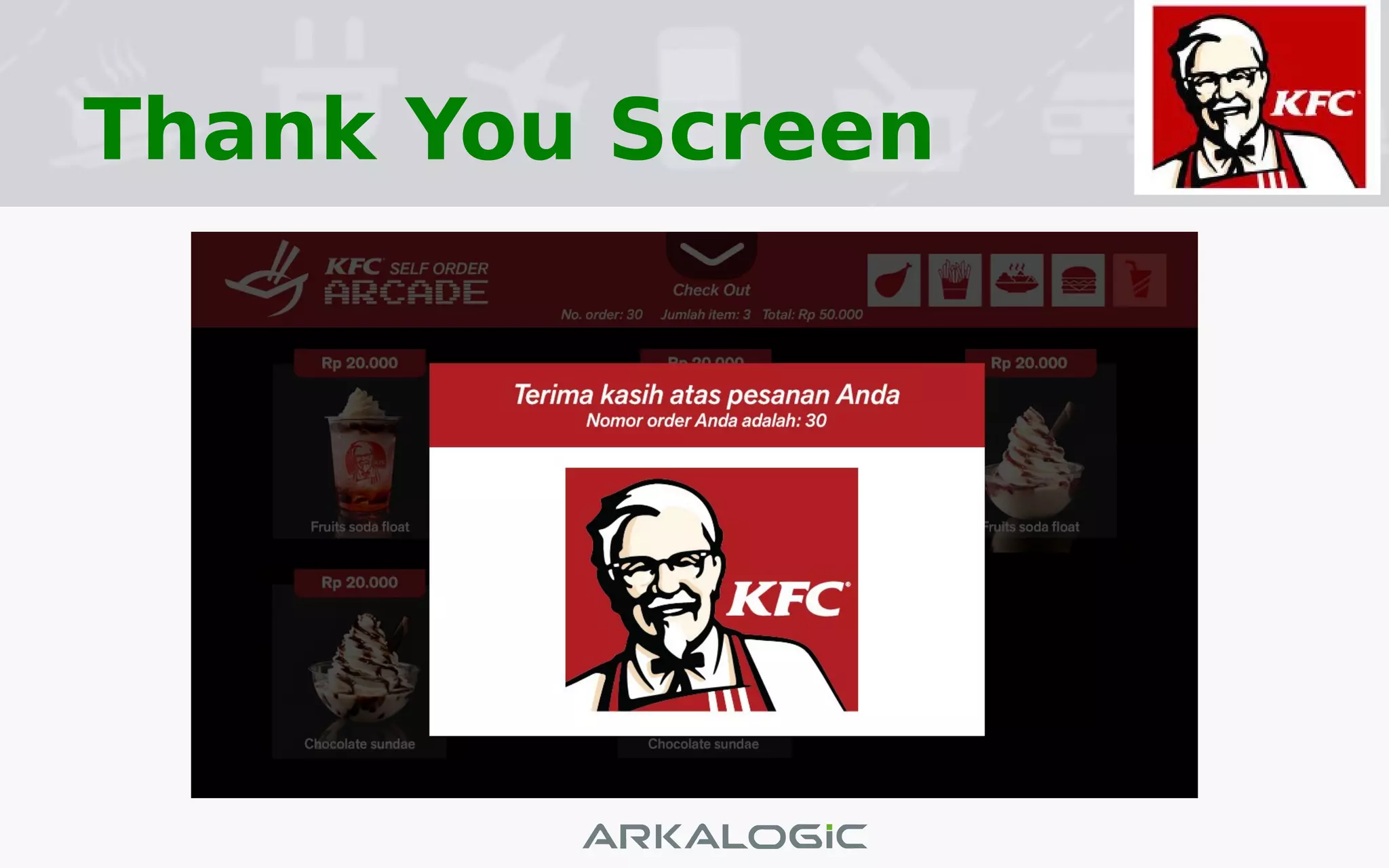 Thank You Screen
 