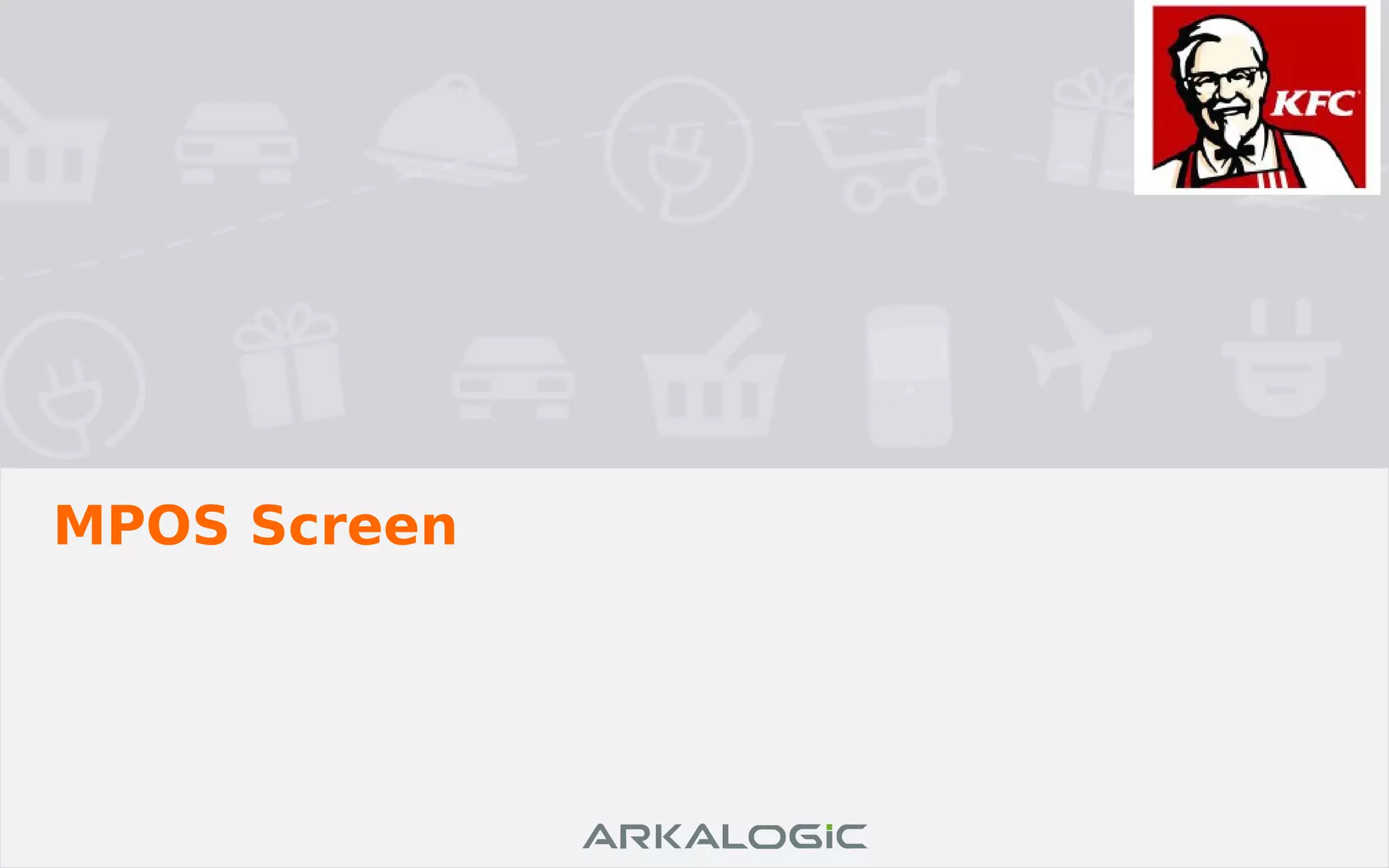 MPOS Screen
 