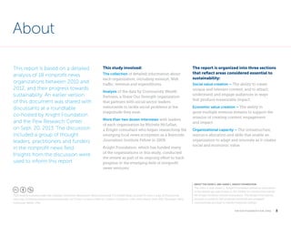 About
This report is based on a detailed
analysis of 18 nonprofit news
organizations between 2010 and
2012, and their prog...