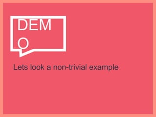 Lets look a non-trivial example
DEM
O
 