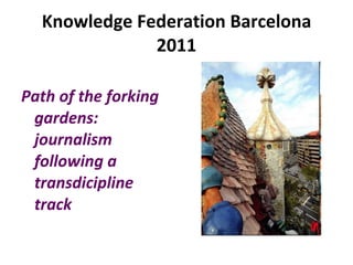 Knowledge Federation Barcelona 2011 ,[object Object]