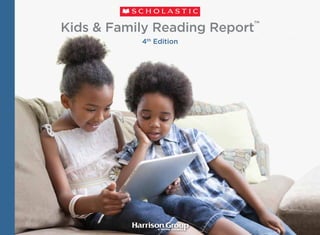 Kids & Family Reading Report™
           4th Edition




               a YouGov Company
 