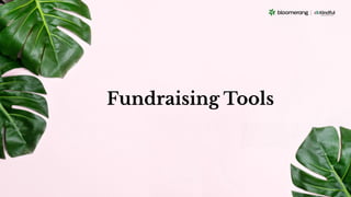 Fundraising Tools
 