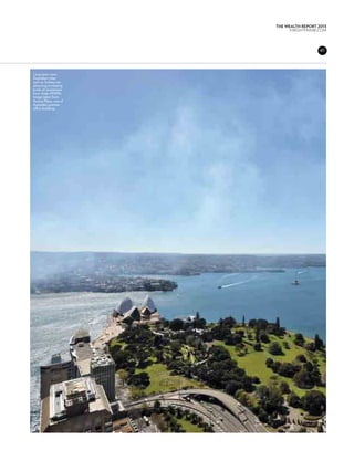 THE WEALTH REPORT 2013
                              KNIGHTFRANK.com




                                           41



Long-term view:
Australian cities
such as Sydney are
attracting increasing
levels of investment
from Asian HNWIs.
Image taken from
Aurora Place, one of
Australia’s premier
office buildings
 