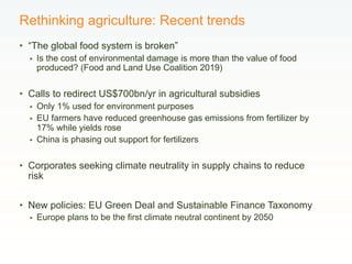 Rethinking Agriculture for the 21st Century: Climate change mitigation opportunities and challenges 