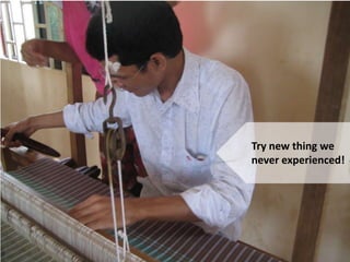 Try new thing we never experienced!