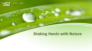 Shaking Hands with Nature
 