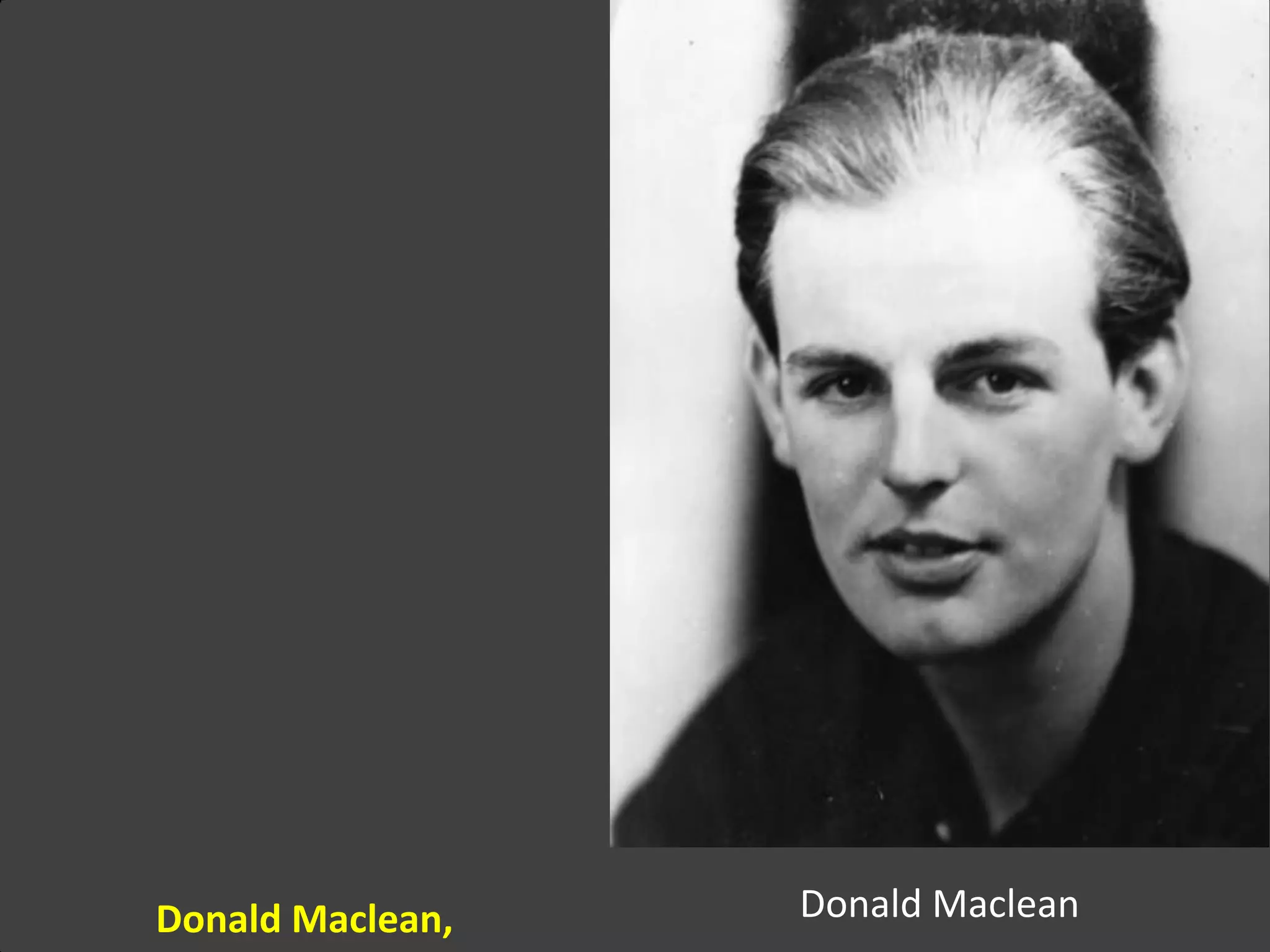 Donald MacleanDonald Maclean,
 