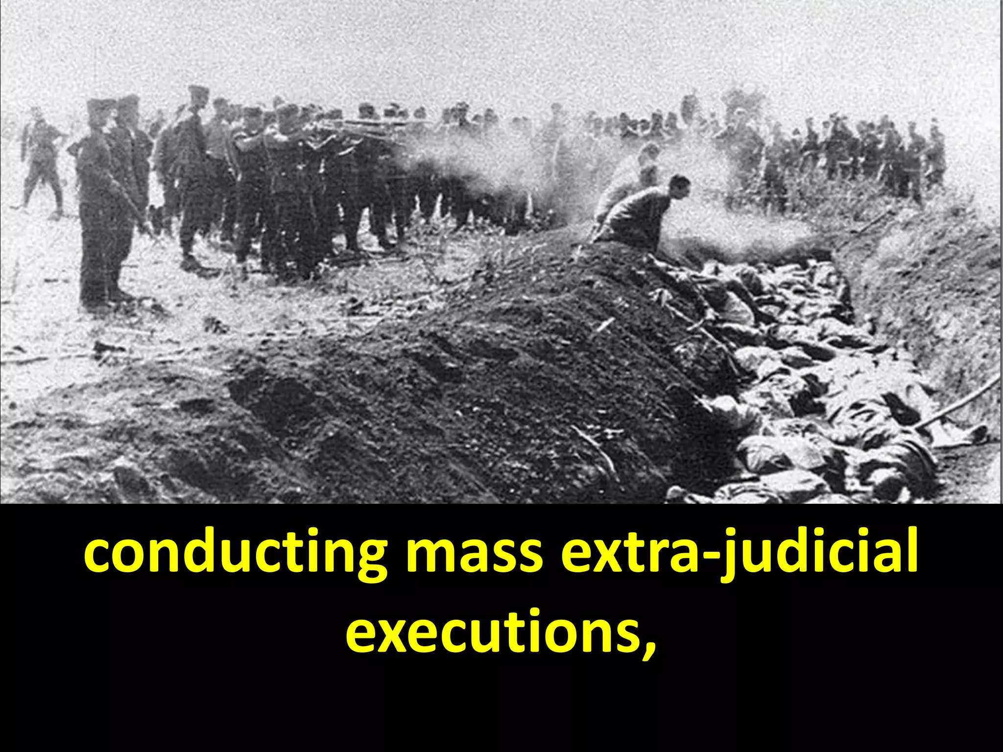 NKVD Purgeconducting mass extra-judicial
executions,
 