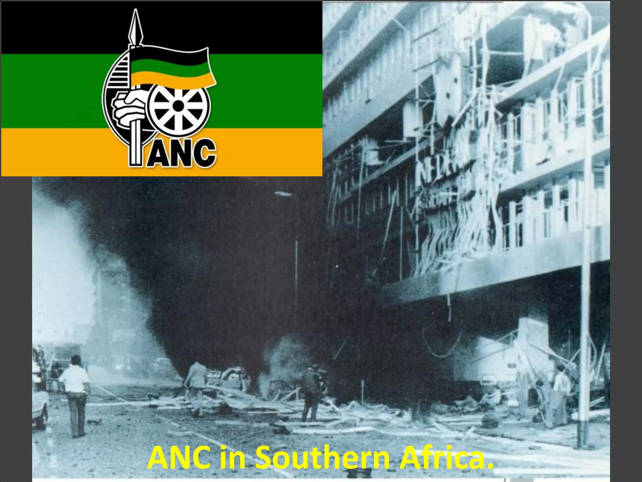 ANC in Southern Africa.
 
