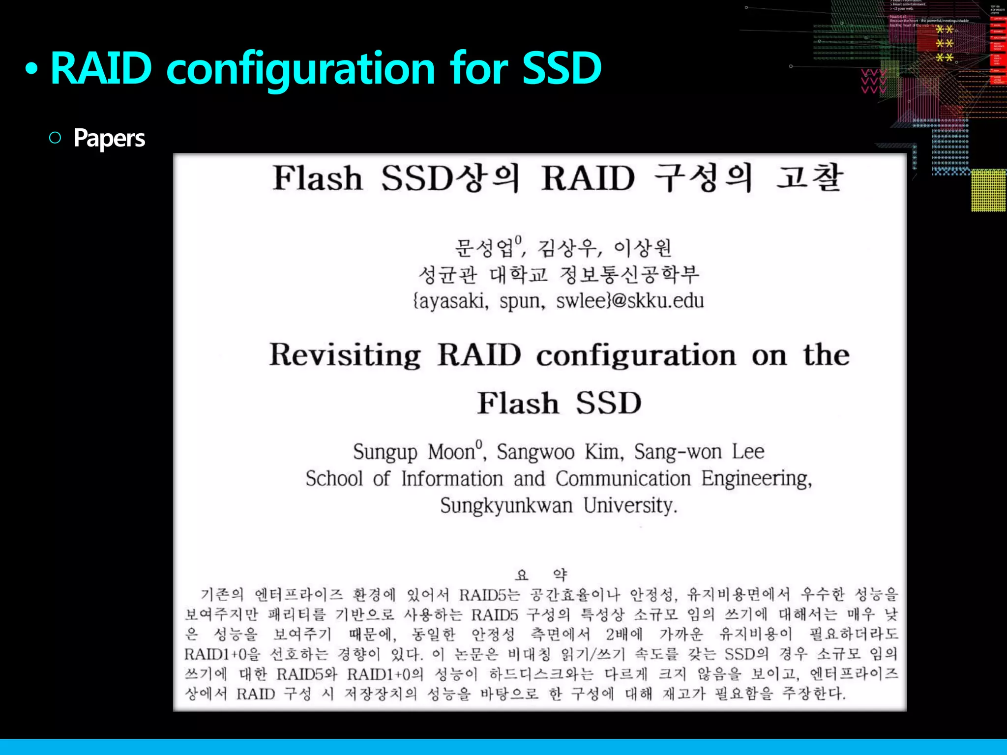 RAID configuration for SSD●
Papers○
 