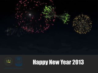 Happy New Year 2013
 