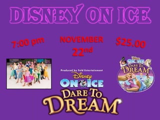 Disney on ice
    NOVEMBER
      22nd
 