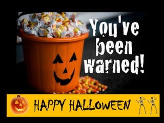 HAPPY HALLOWEEN
 