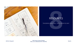 RESOURCES
Everybody needs help. Here is where to start
ODTUG • KScope18
Why Groovy is Game Changing
Wed, Jun 13, 2018 (03:30 PM - 04:30 PM) Slide 81
 