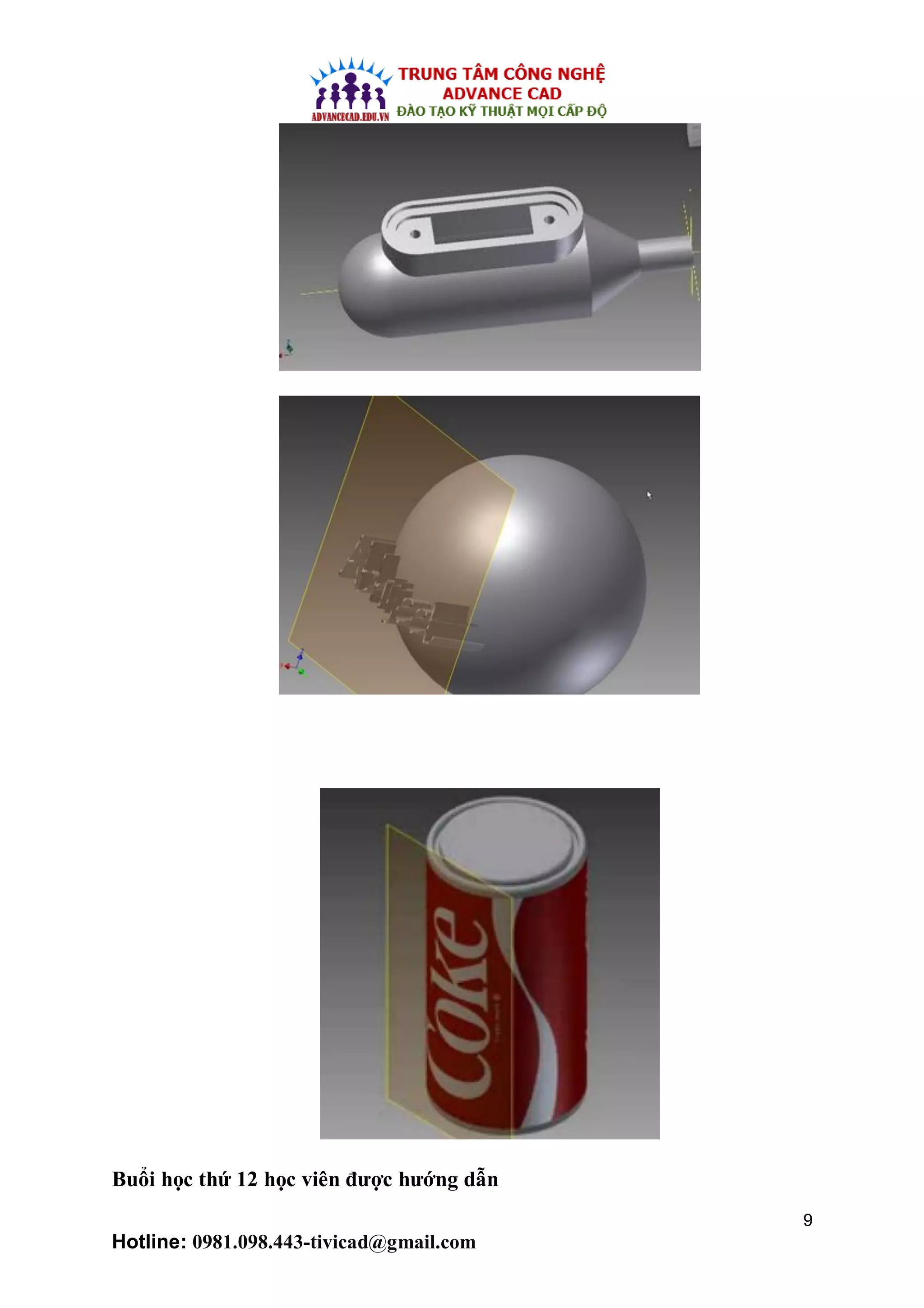 9
Hotline: 0981.098.443-tivicad@gmail.com
Buổi học thứ 12 học viên được hướng dẫn
 