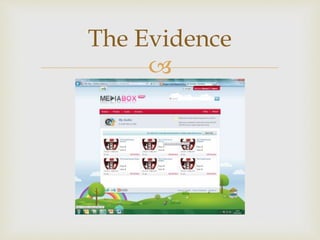 
The Evidence
 