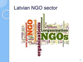 Latvian NGO sector
70
 