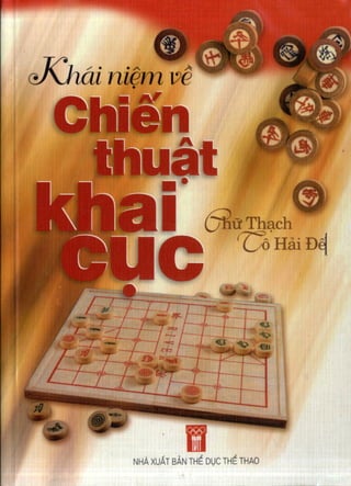 Khai niem ve chien thuat khai cuoc (china chess)