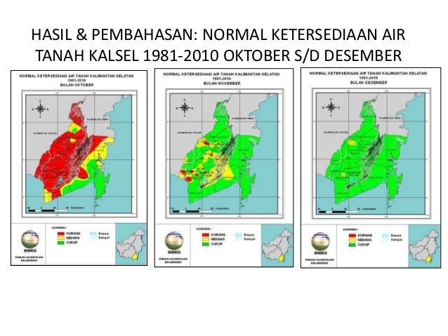 Normal Ketersediaan Air Tanah 1981-2010 di Kalimantan Selatan Normal Ketersediaan Air Tanah 1981-2010 di Kalimantan Selatan