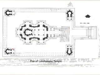 Plan of Lakshamana Temple
 