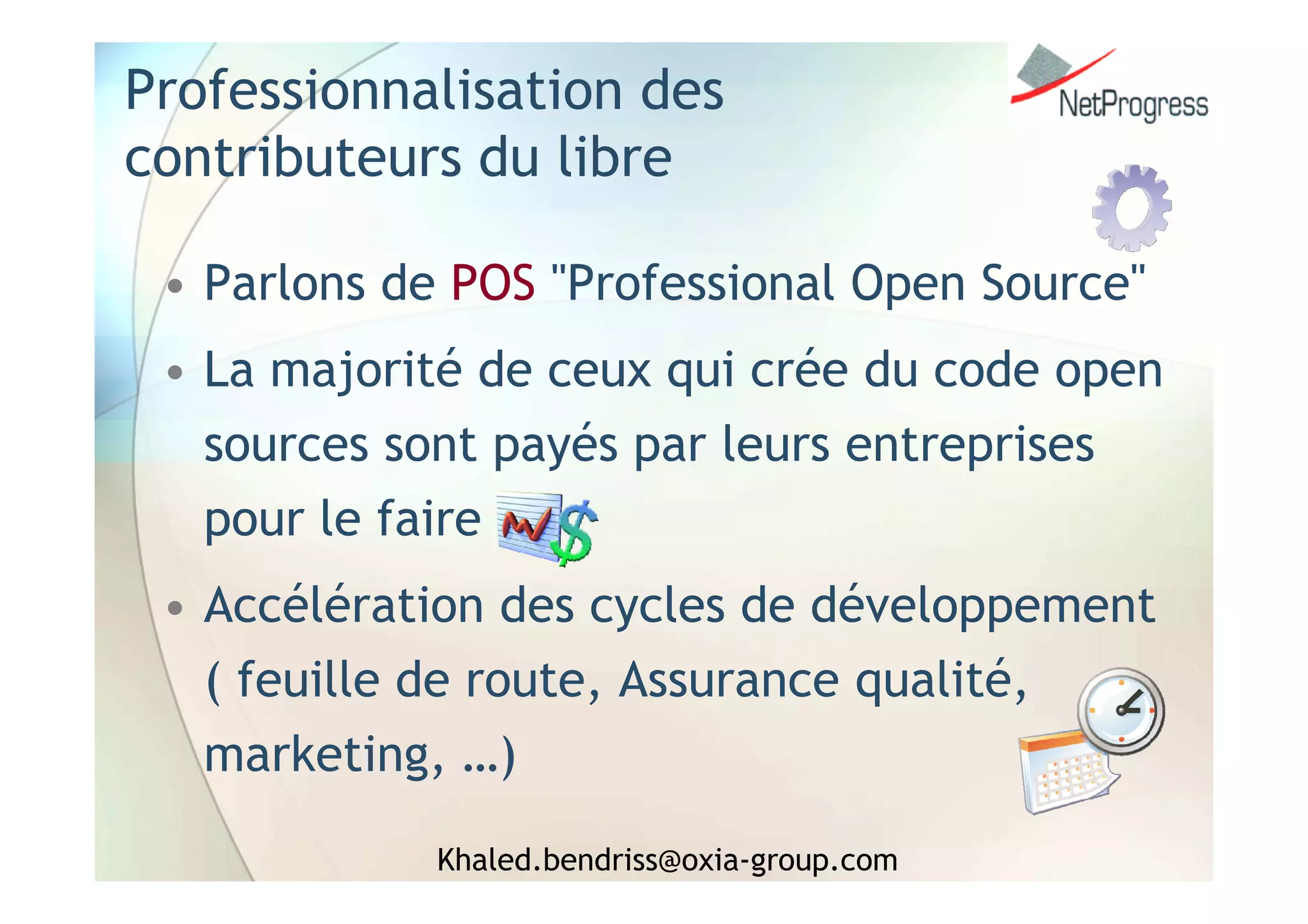 Intégration Libre & Propriétaire : la Symbiose