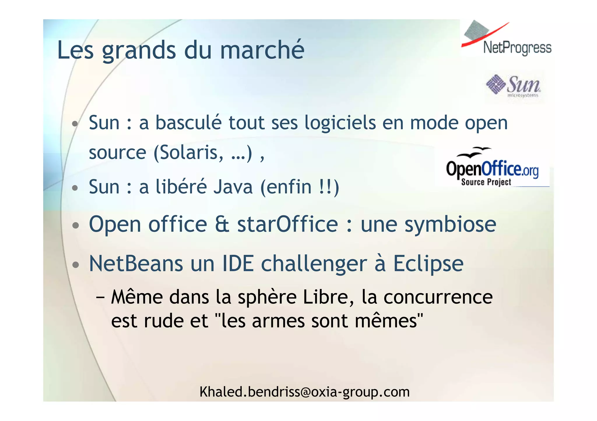 Intégration Libre & Propriétaire : la Symbiose