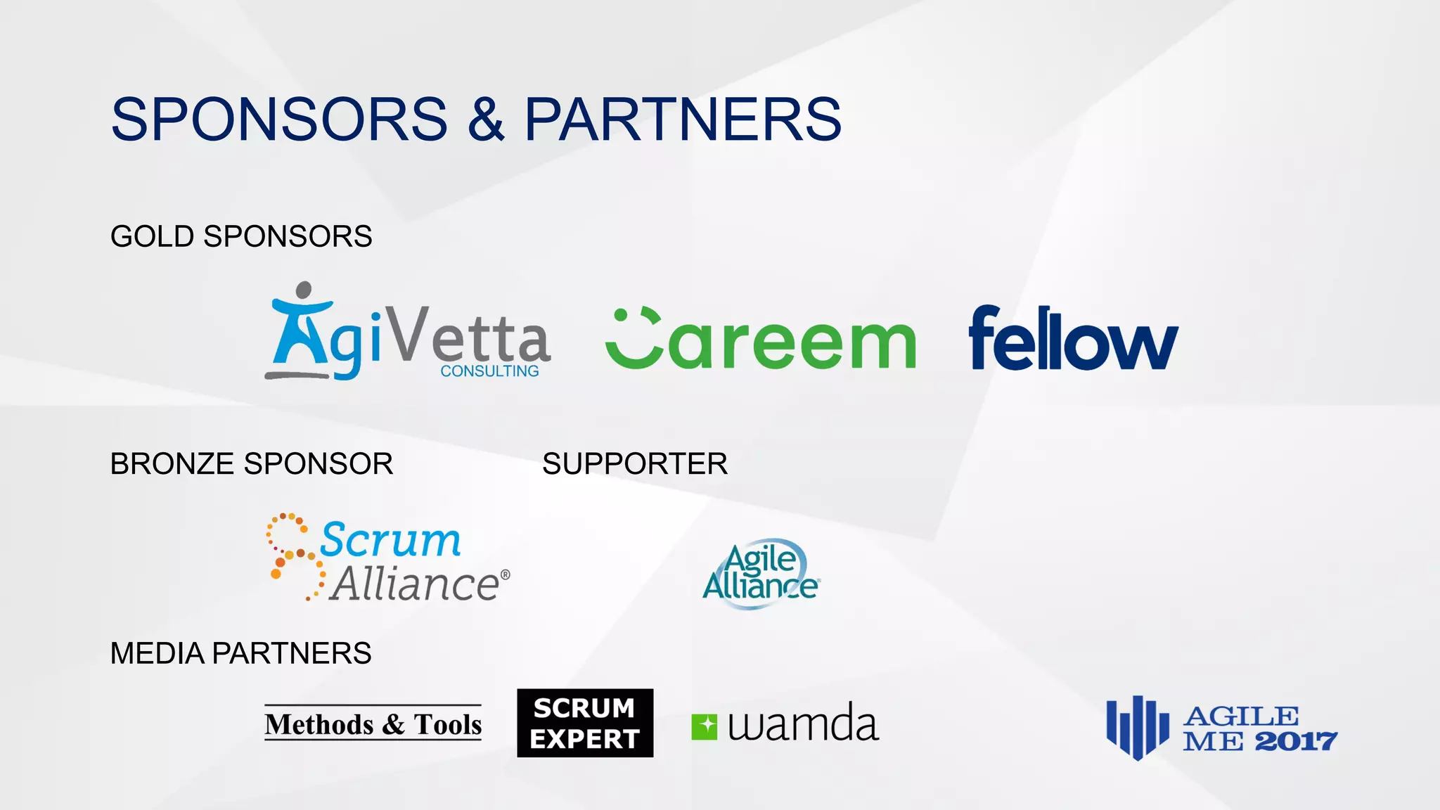 GOLD SPONSORS
BRONZE SPONSOR SUPPORTER
MEDIA PARTNERS
SPONSORS & PARTNERS
 