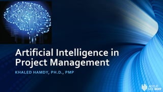 Artificial Intelligence in Project Management by Dr. Khaled A. Hamdy | PDF