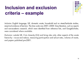 Inclusion and exclusion
criteria – example
16
 