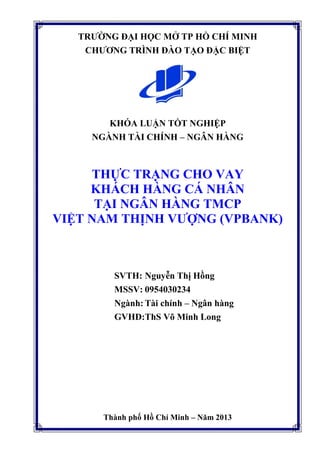 THỰC TRẠNG CHO VAY KHÁCH HÀNG CÁ NHÂN CHO THẤY NHU CẦU ĐA DẠNG VÀ TĂNG TRƯỞNG ỔN ĐỊNH