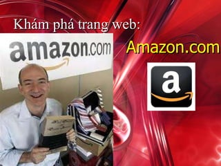 Khm ph trang web: Amazon.com 