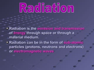 Radiation Medium Khan 2 new | PPT