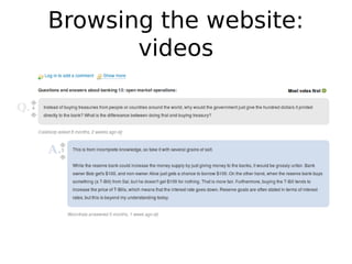 Browsing the website:
       videos
 