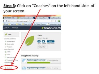 Step 6: Click on “Coaches” on the left-hand side of
your screen.
 