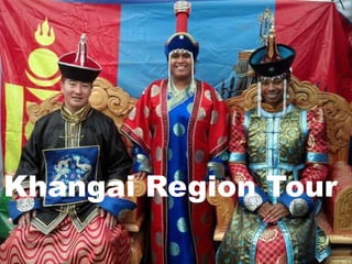 Khangai Region Tour
 