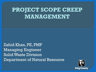 Zahid Khan, PE, PMP
Managing Engineer
Solid Waste Division
Department of Natural Resource
 