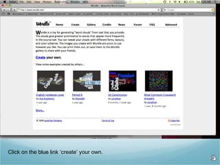 Click on the blue link ‘create’ your own.  