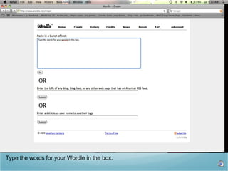 Type the words for your Wordle in the box.  