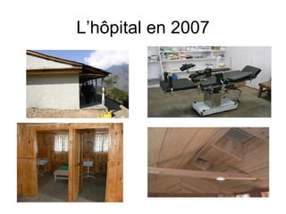 L’hôpital en 2007 