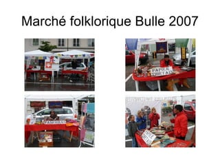 Marché folklorique Bulle 2007 