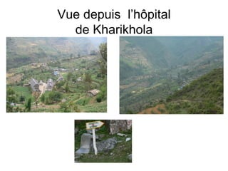 Vue depuis  l’hôpital de Kharikhola 