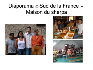 Diaporama « Sud de la France »  Maison du sherpa 